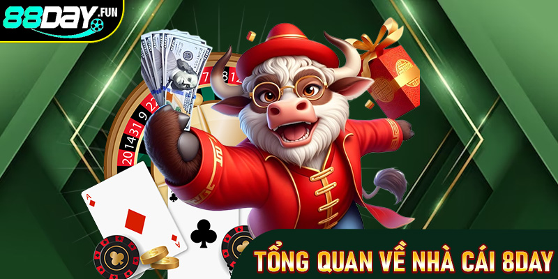 Tổng quan về nhà cái 8day